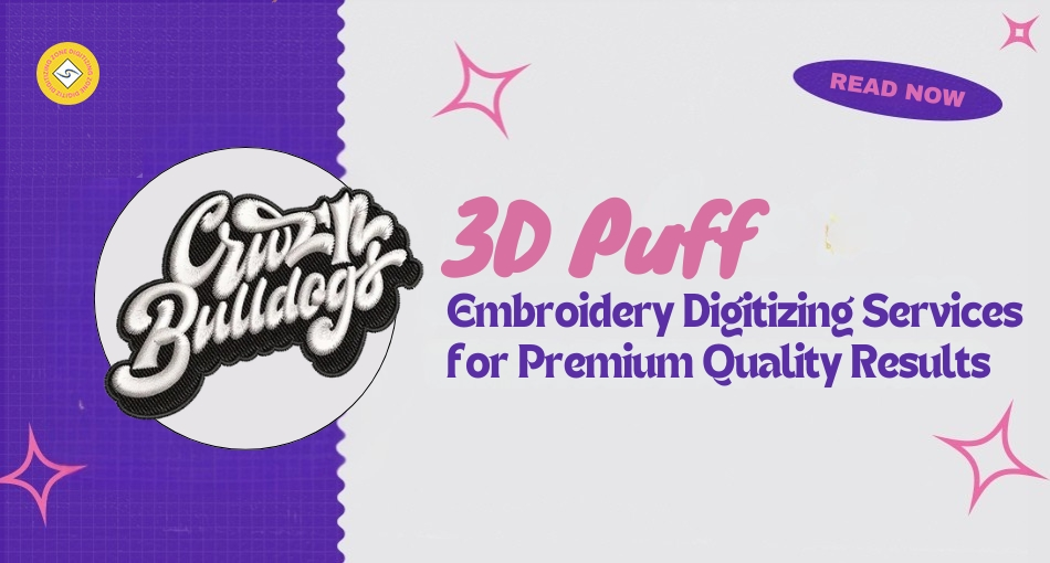 3D Puff Embroidery Digitizing Services